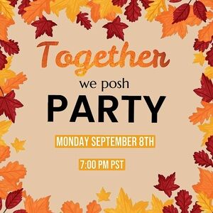 PARTY TIME🎉 September 8th @7:00 PM